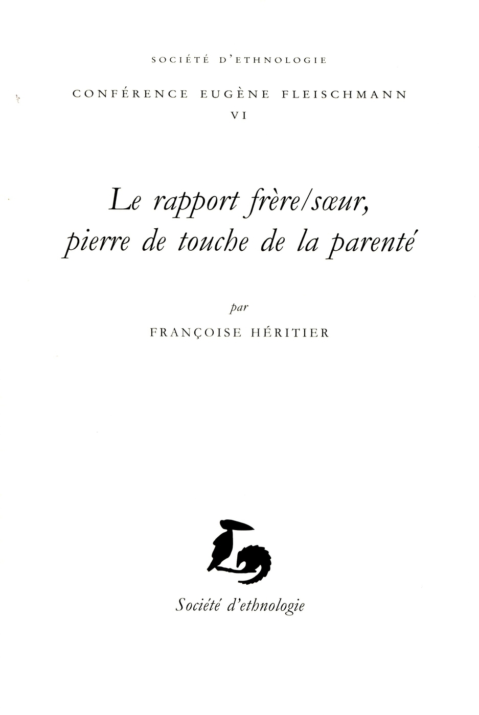 Le rapport frère-soeur, pierre de touche de la parenté