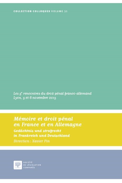 MEMOIRE ET DROIT PENAL EN FRANCE ET EN ALLEMAGNE