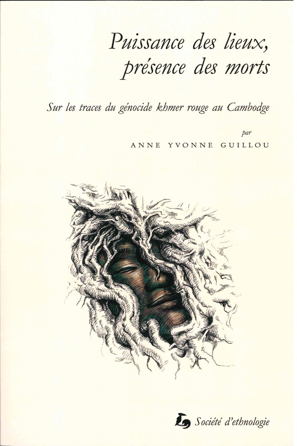 Puissance des lieux, présence des morts - sur les traces du génocide khmer rouge au Cambodge