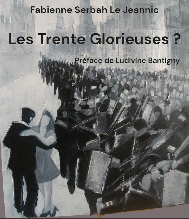 Les Trente glorieuses ?