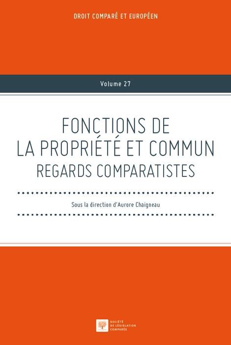FONCTIONS DE LA PROPRIETE ET COMMUN. REGARDS COMPARATISTES