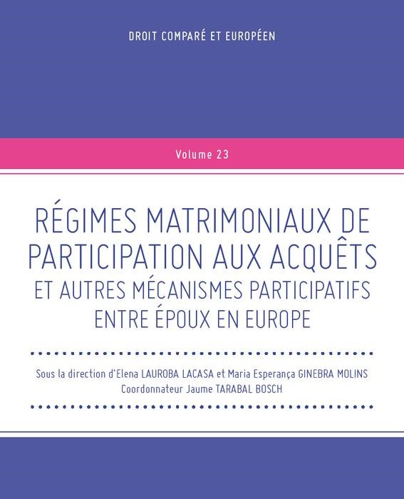 RÉGIMES MATRIMONIAUX DE PARTICIPATION AUX ACQUÊTS ET AUTRES MÉCANISMES PARTICIP