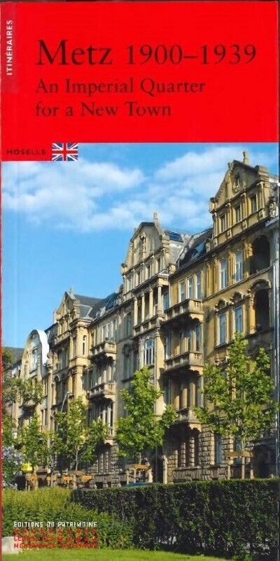 Metz 1900-1939 (anglais)