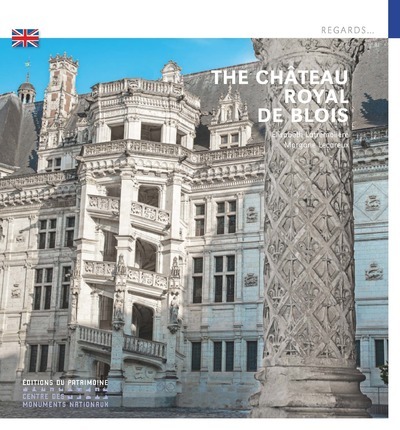 Le Château Royal de Blois (anglais)