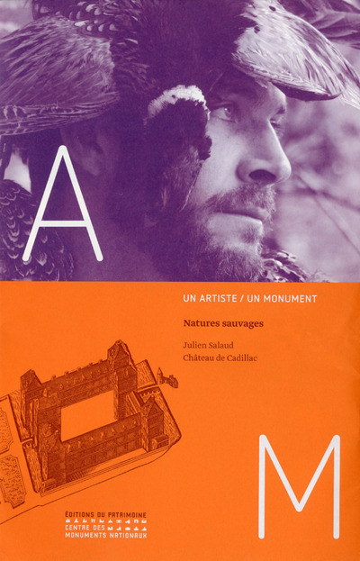 Natures sauvages - Julien Salaud / Château de Cadillac