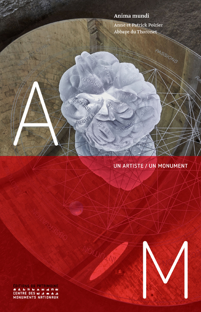 Anne et Patrick Poirier - Abbaye du Thoronet