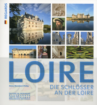 Les Châteaux de la Loire -Allemand-