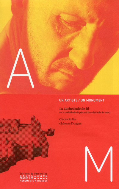 La cathédrale de fil - Olivier Roller / Chapelle du château d'Angers