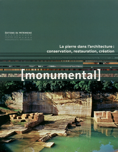 Monumental 2019-1 : La pierre dans l'architecture : conversation, restauration, création