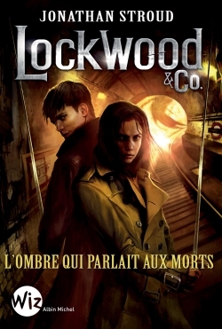LOCKWOOD ET CO  T4 L OMBRE QUI PARLAIT AUX MORTS