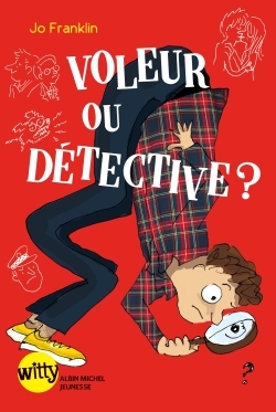 Voleur ou détective ? - tome 2