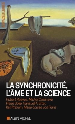 La Synchronicité, l'âme et la science