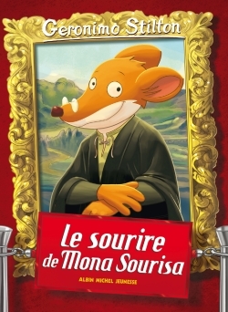 Geronimo Stilton T1 Le Sourire de Mona Sourisa (Ed.2016)