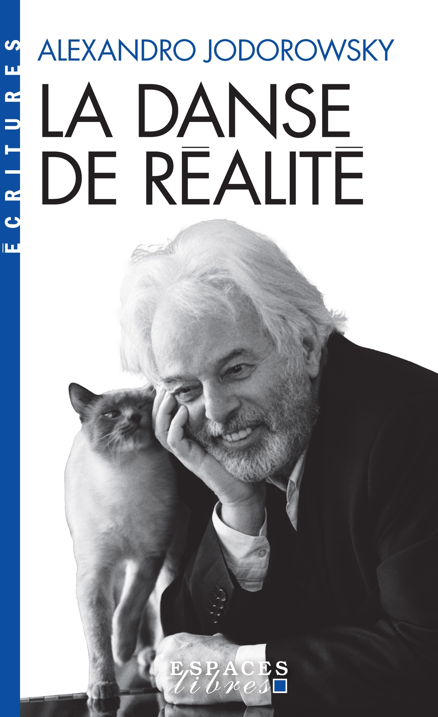 La Danse de la réalité (Espaces Libres - Ecritures)