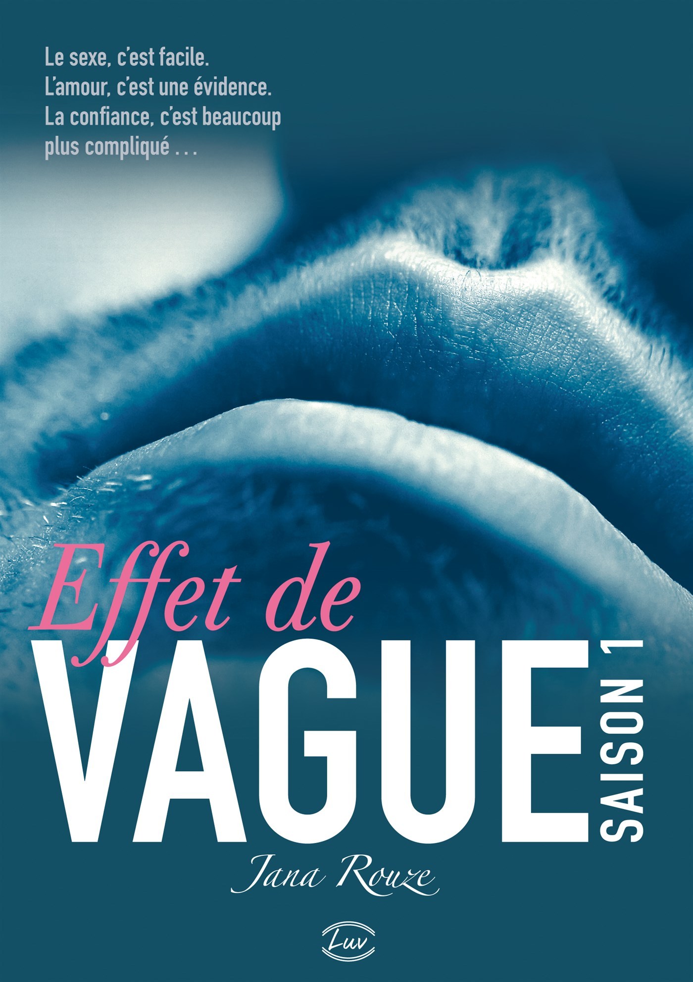 EFFET DE VAGUE SAISON 1