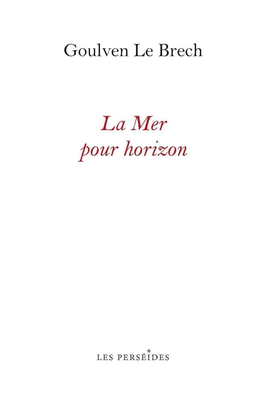La Mer pour horizon