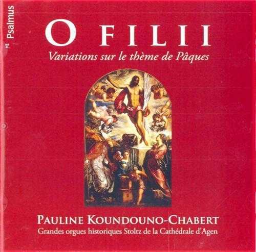 O Filii - Variations sur le thème de Pâques