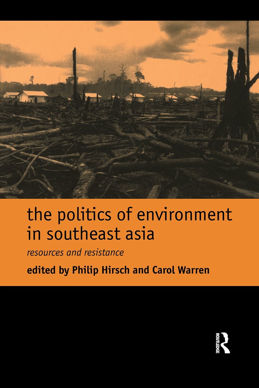 The Politics of Environment in Southeast Asia