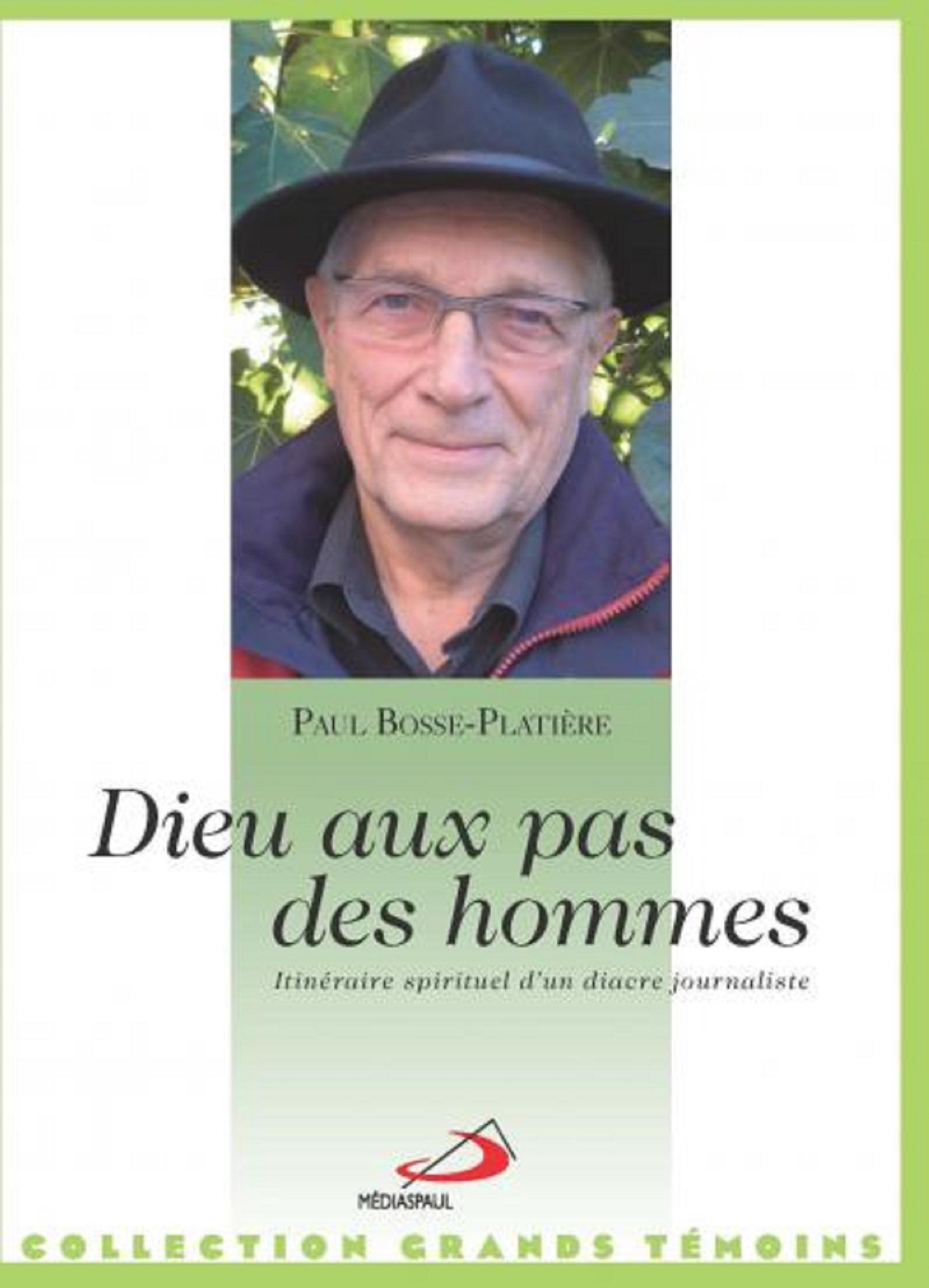 DIEU AUX PAS DES HOMMES