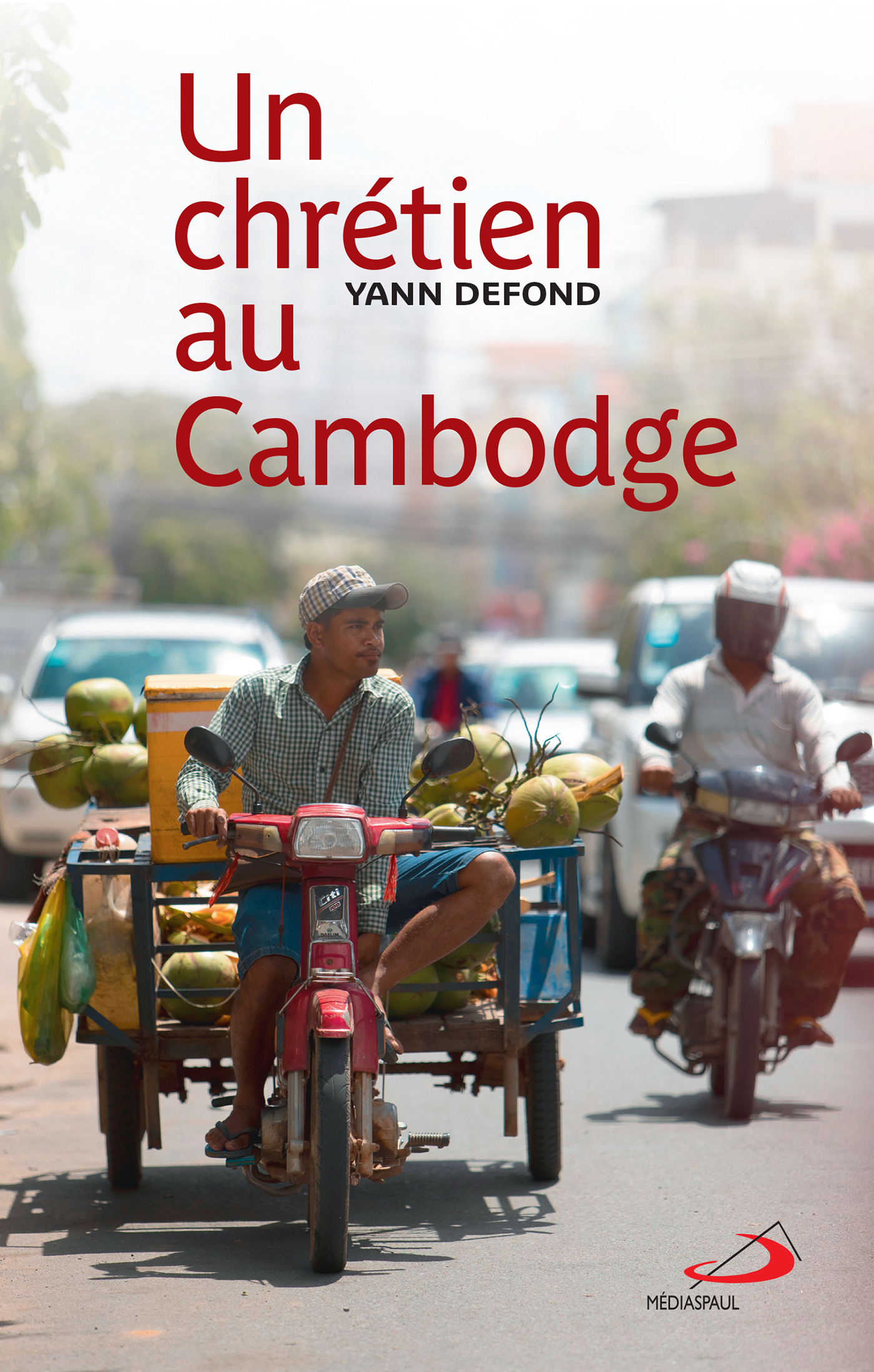 Un Chrétien au Cambodge