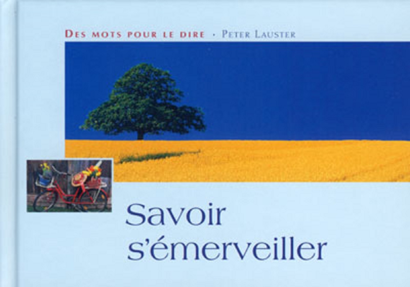 SAVOIR S'EMERVEILLER