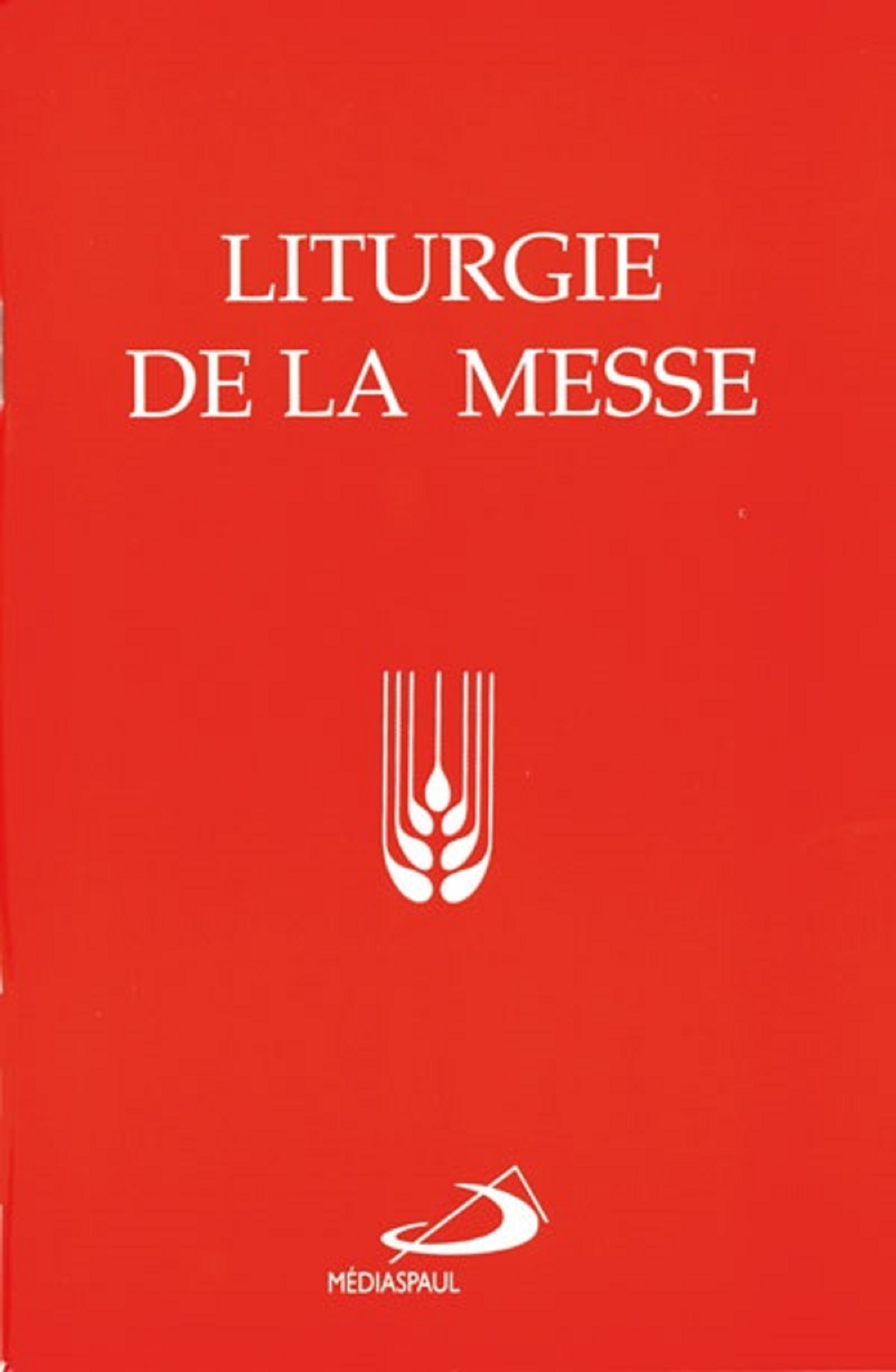 Liturgie de la messe