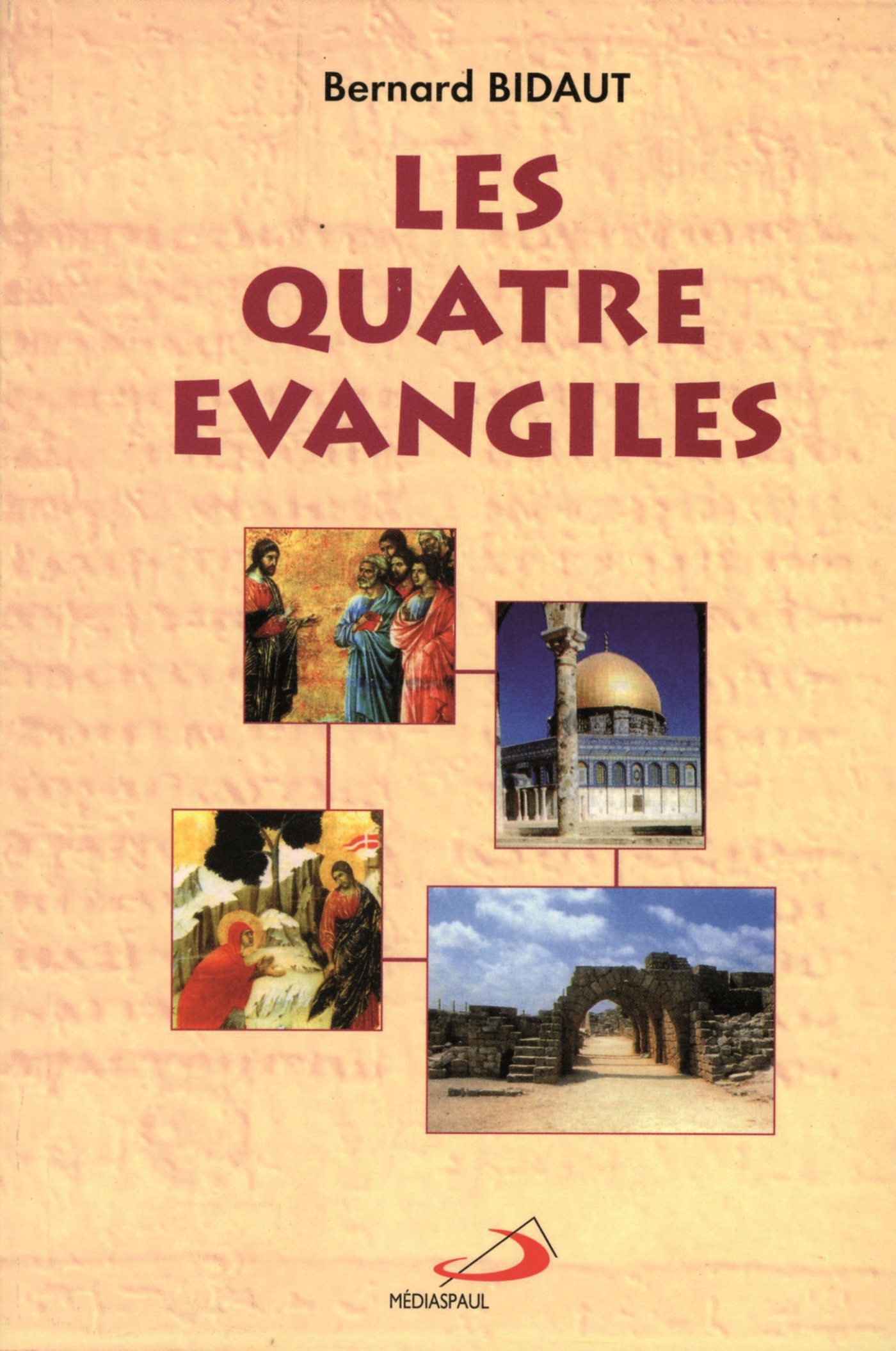 QUATRE EVANGILES, LES