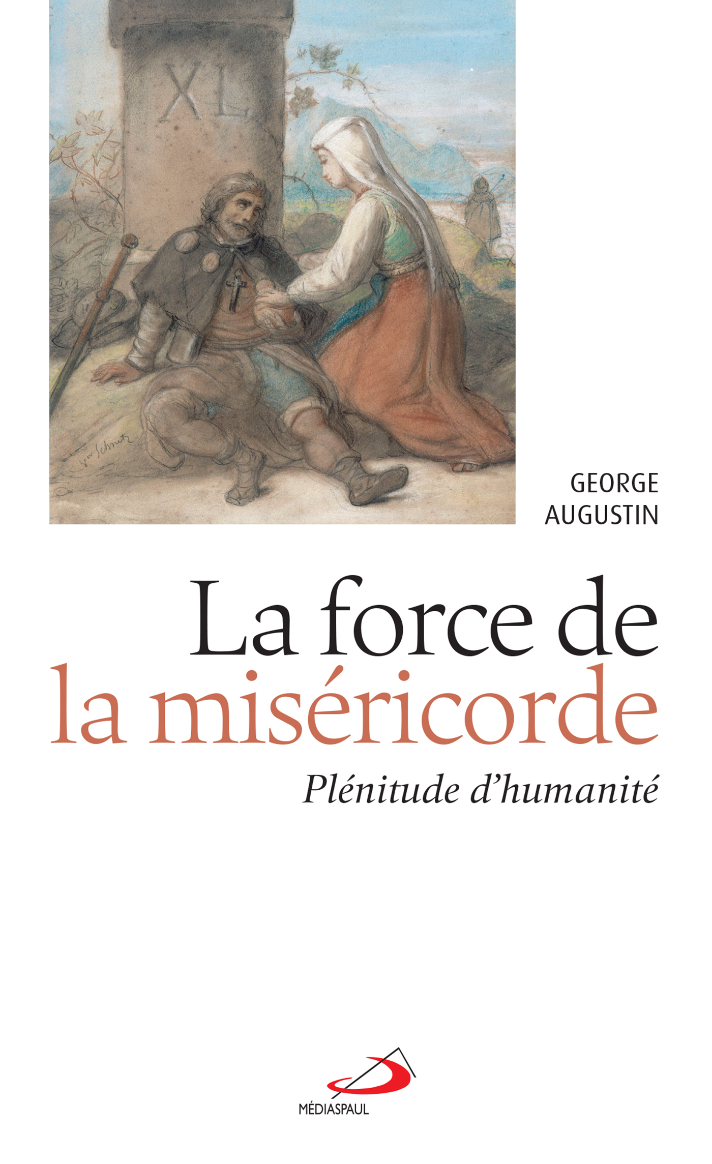 FORCE DE LA MISÉRICORDE (LA)