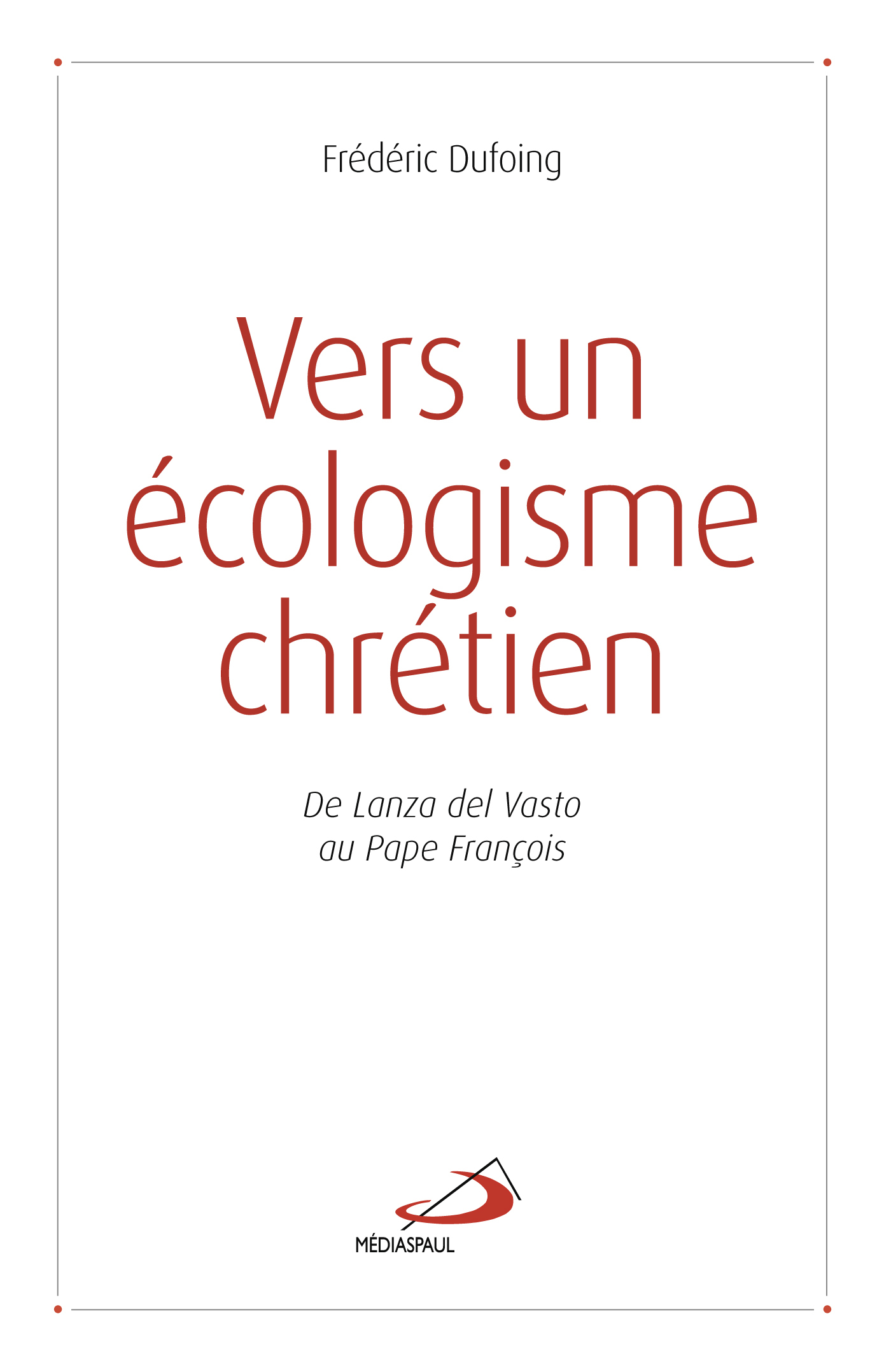 VERS UN ECOLOGISME CHRETIEN
