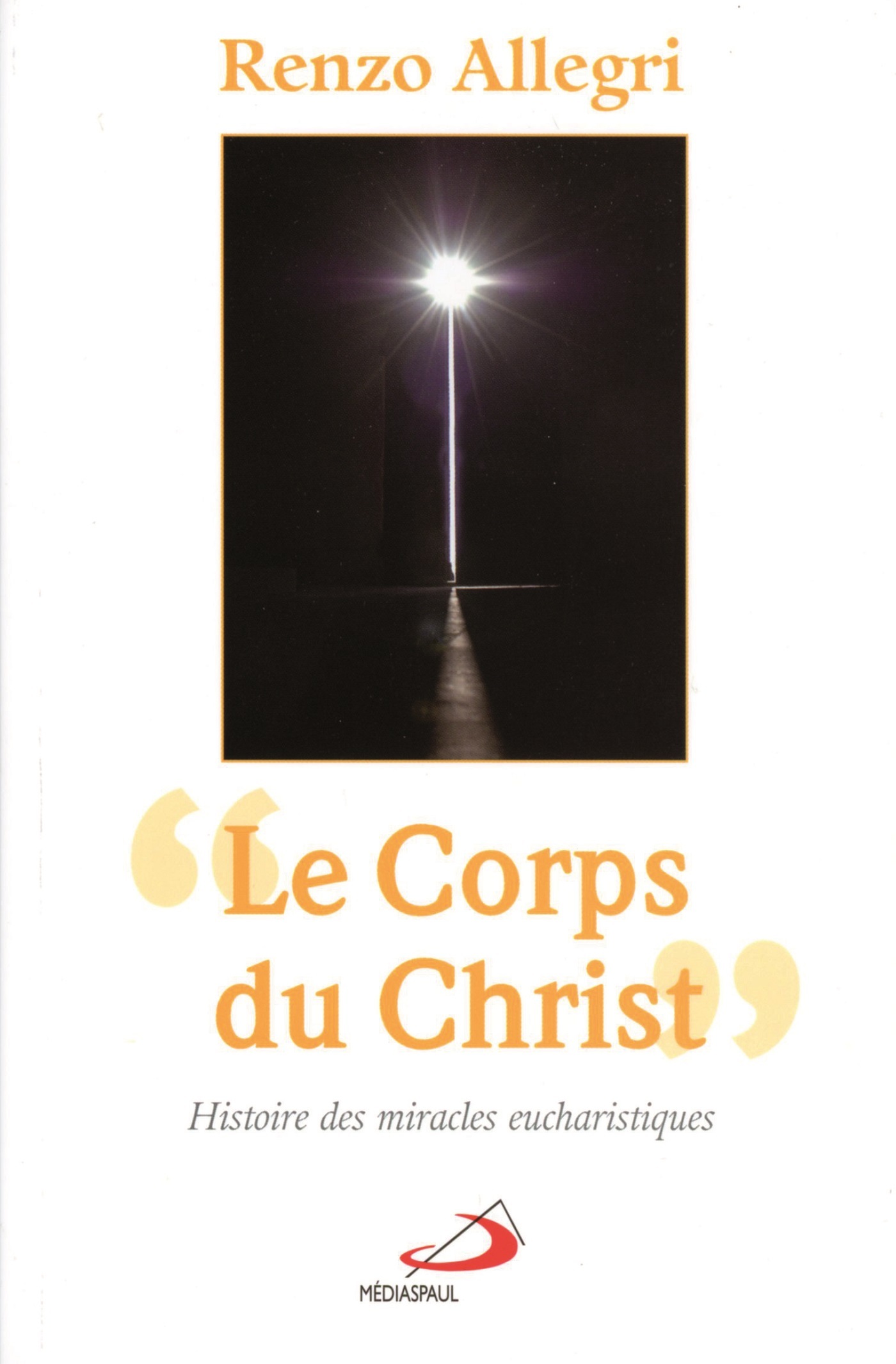 CORPS DU CHRIST (LE)