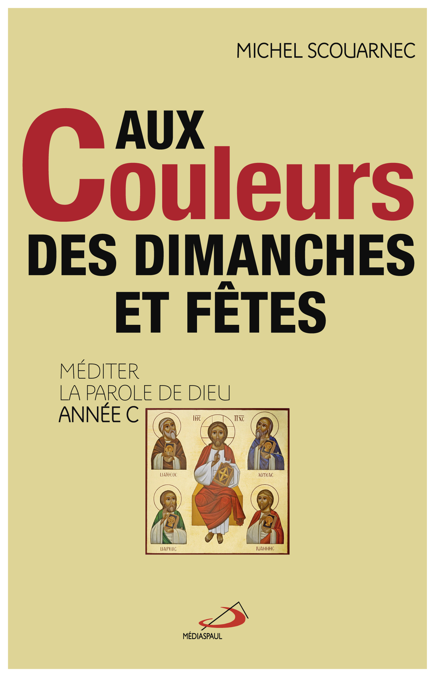 AUX COULEURS DES DIMANCHES ET FÊTES