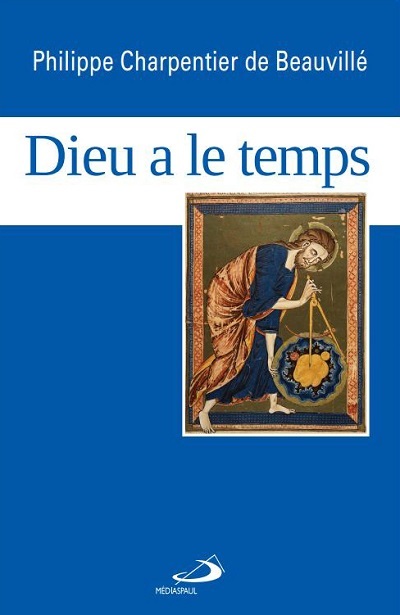 DIEU A LE TEMPS
