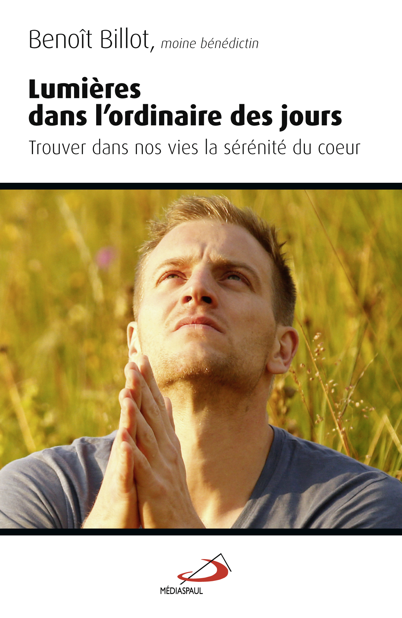 LUMIERES DANS L'ORDINAIRE DES JOURS