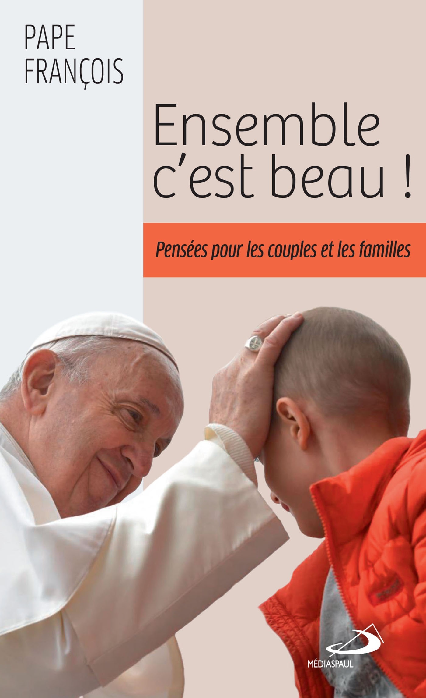 Ensemble c'est beau!