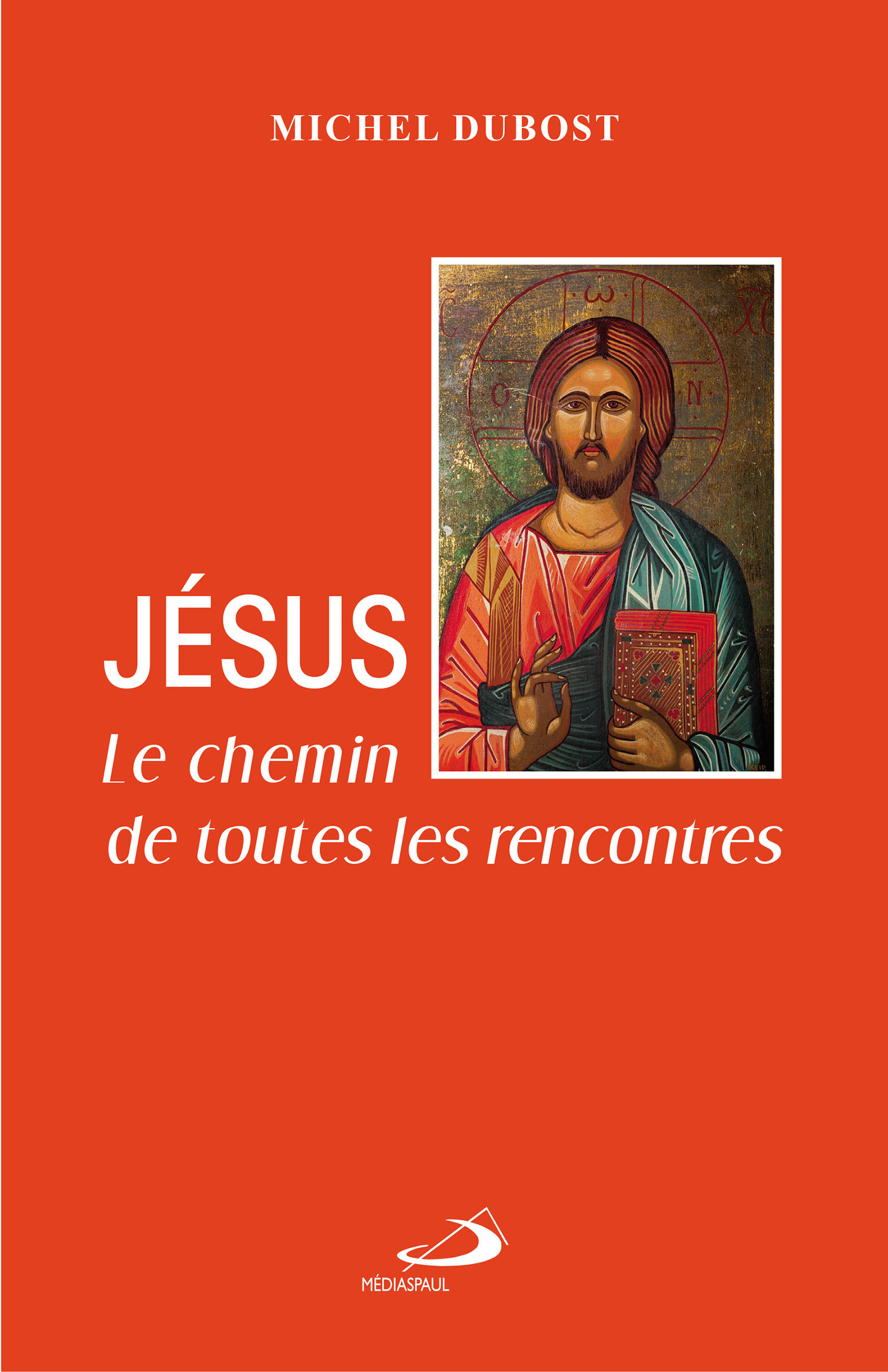 JESUS - CHEMIN DE TOUTES LES RENCONTRES