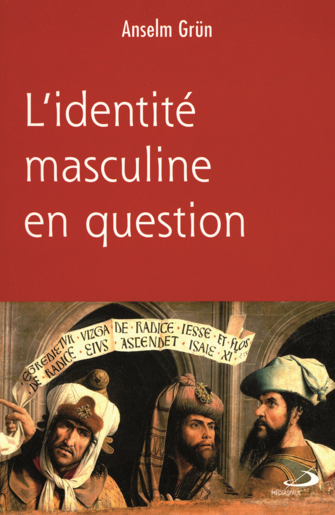 IDENTITE MASCULINE EN QUESTION (L')