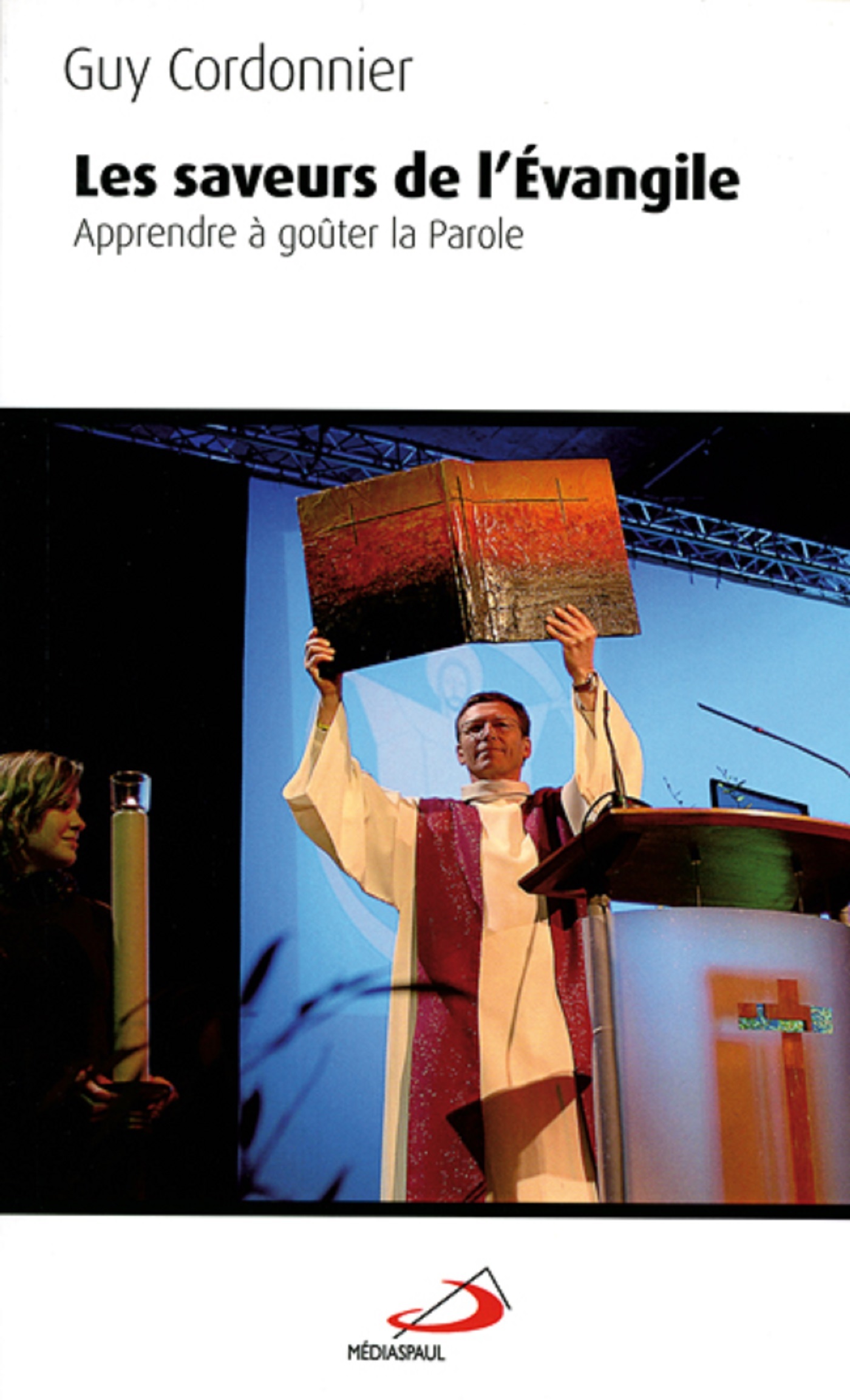 SAVEURS DE L'EVANGILE (LES)