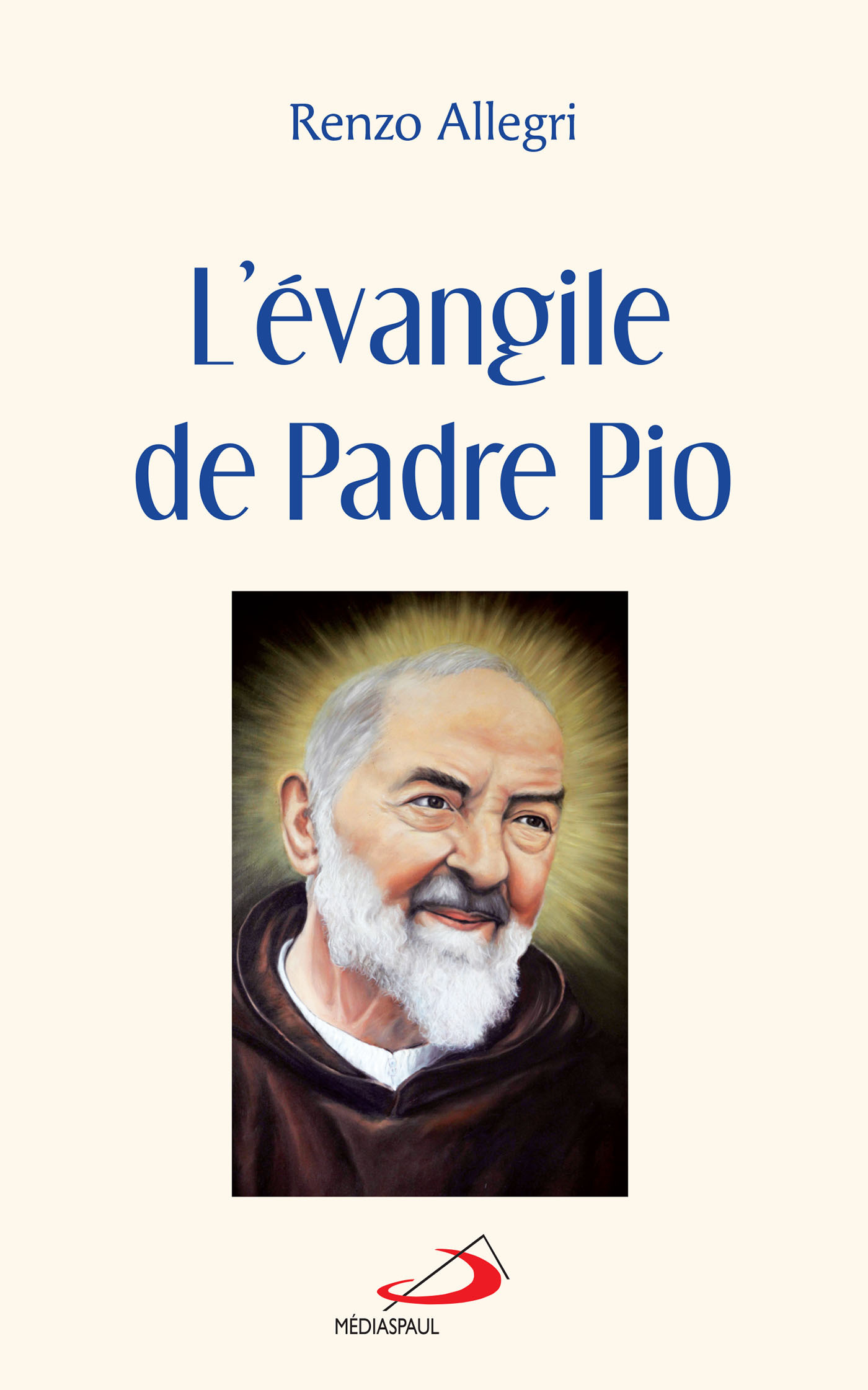 ÉVANGILE DE PADRE PIO (L')