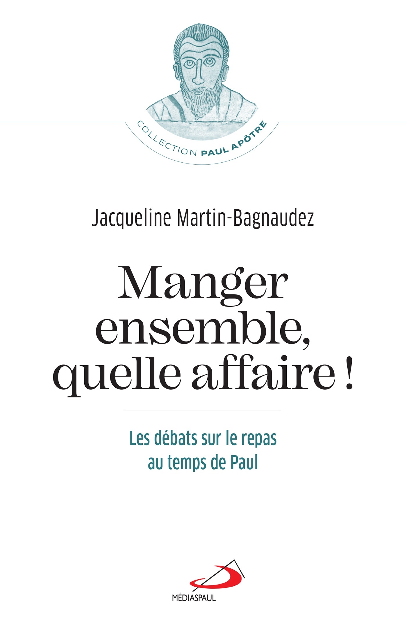 MANGER ENSEMBLE, QUELLE AFFAIRE!