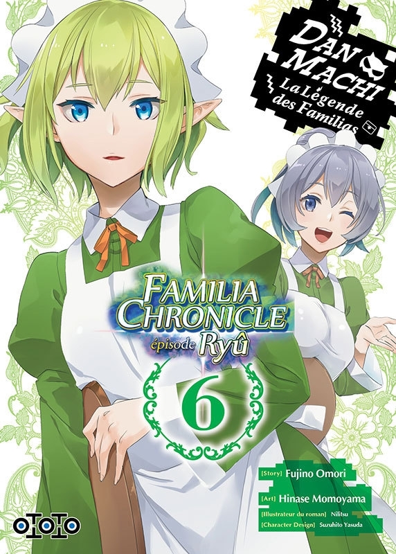DanMachi - Familia Chronicle : Episode Ryû - Tome 06