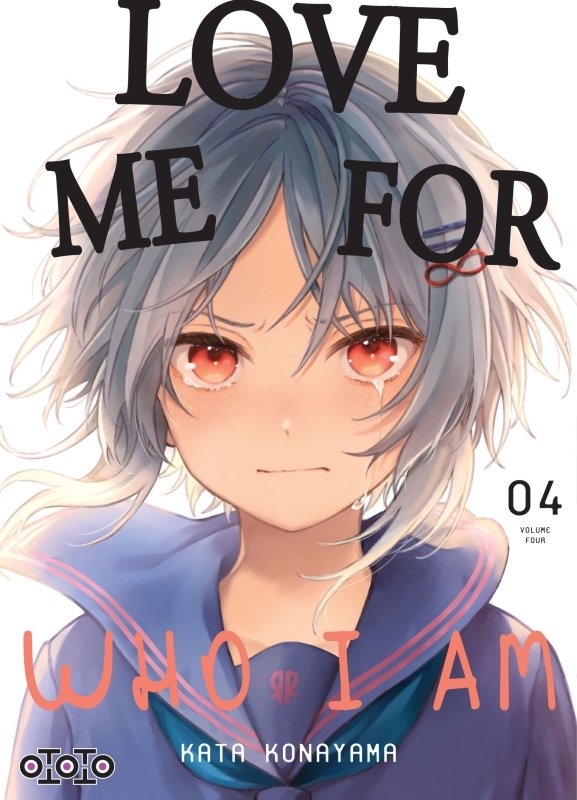 Love me for who l am  - Tome 04
