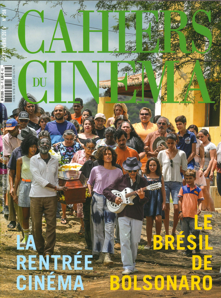 Cahiers du Cinéma N°758 Le Brésil de Bolsonaro  - septembre  2019