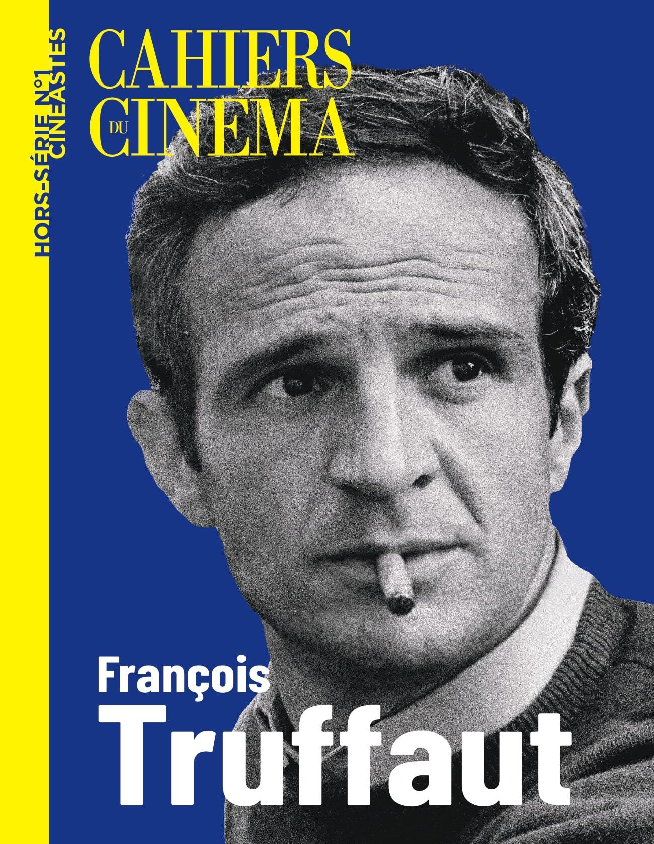 Cahiers du cinéma HS n°1 : François Truffaut - Avril 2023