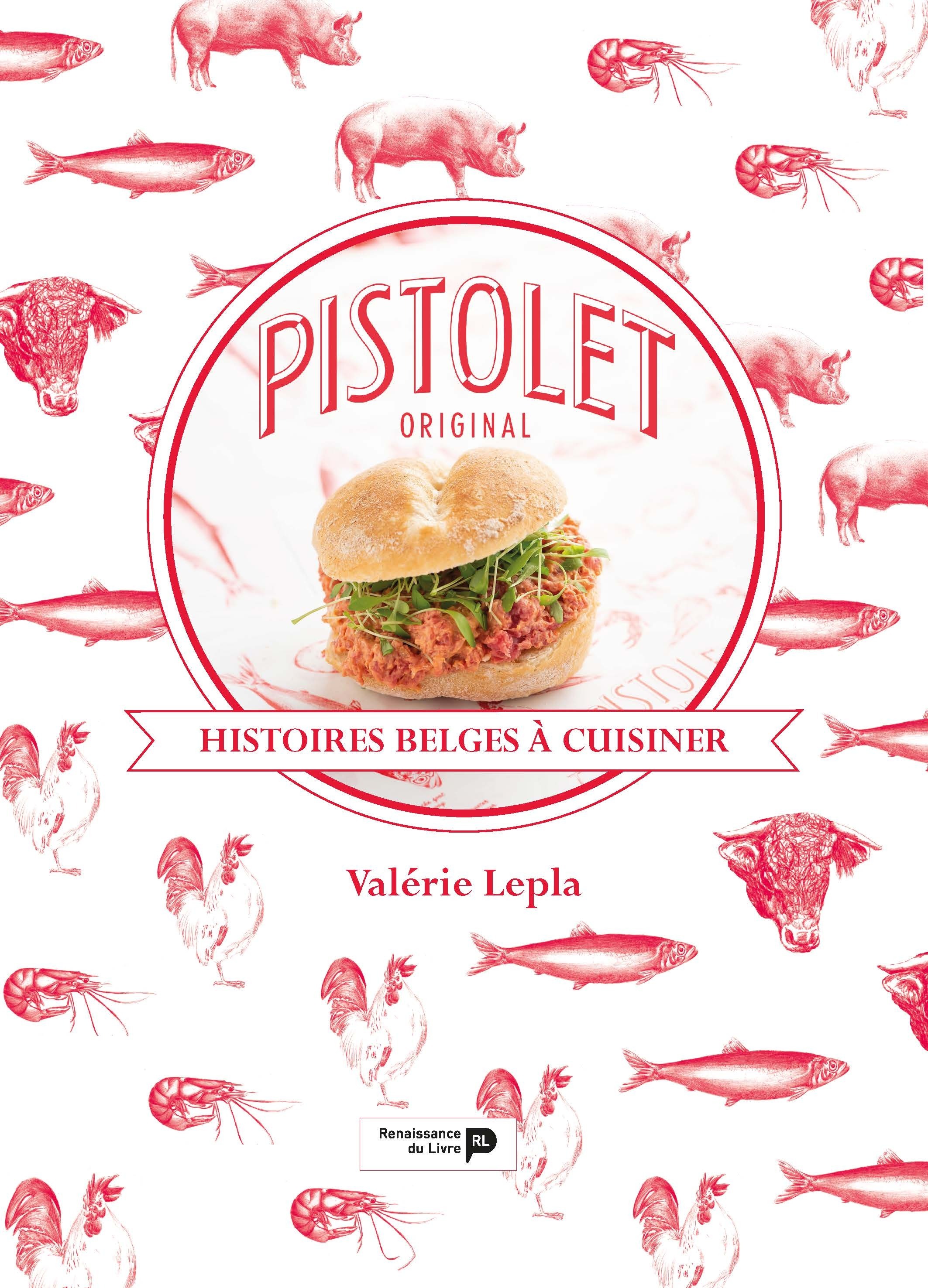 Pistolet original : Histoires belges à cuisiner