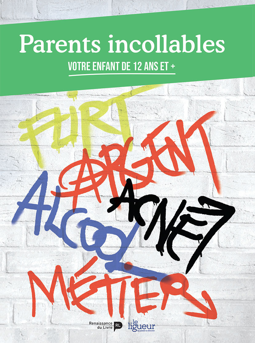 Parents incollables. Vol. 3. Votre enfant de 12 ans et +