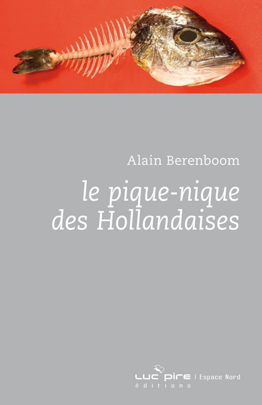 LE PIQUE-NIQUE DES HOLLANDAISES ancienne édition