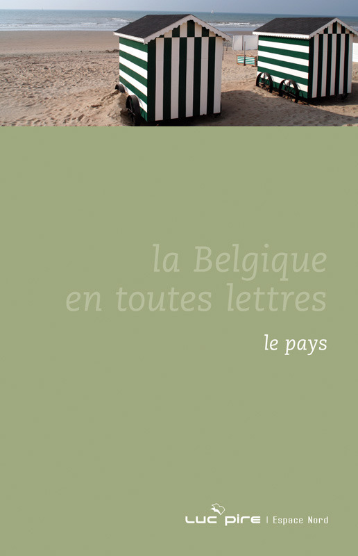 LA BELGIQUE EN TOUTES LETTRES 3 tomes sous coffret