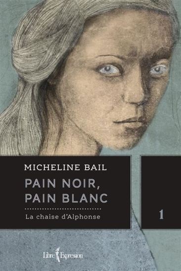 PAIN NOIR, PAIN BLANC V 01 LA CHAISE D'ALPHONSE