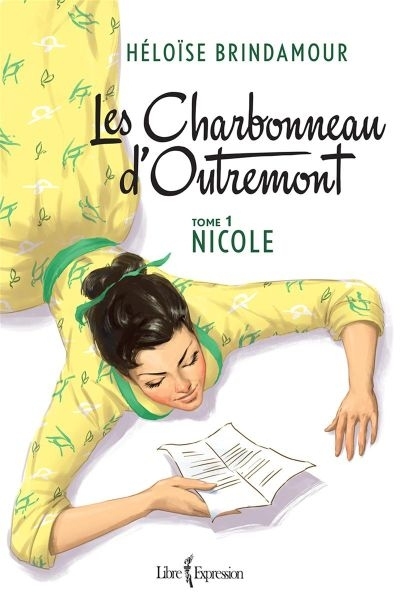 LES CHARBONNEAU D'OUTREMONT V 01 NICOLE