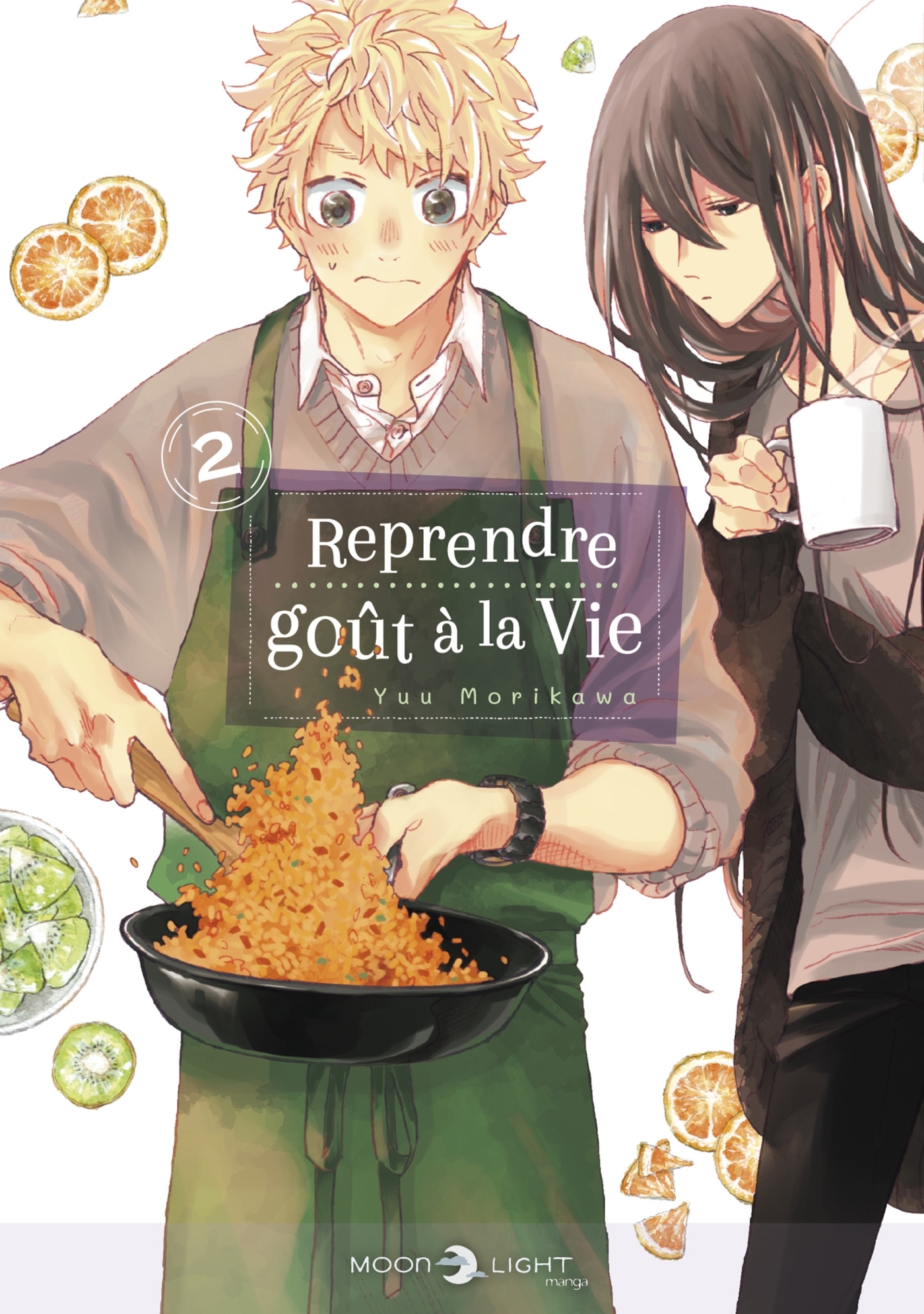 Reprendre goût à la vie T02